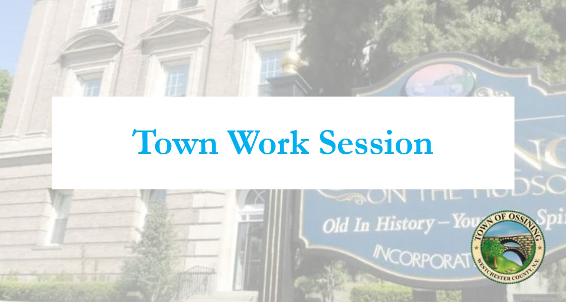 Town Board Special Meeting &amp; Work Session - Tuesday, May 7, 2024